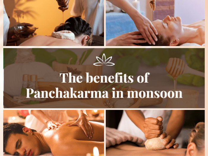 The Benefits of Panchakarma in Monsoon are numerous