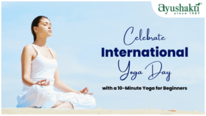 Celebrate International Yoga Day with a 10-Minute Yoga for Beginners