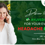 Discover The Top 10 Ayurvedic Herbs For Your Everyday Headache Relief